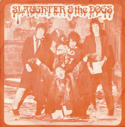 Reissue CDs Weekly: Slaughter and the Dogs - Do It Dog Style 